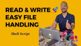 Shell Script File Basics: Read and Write Made Simple