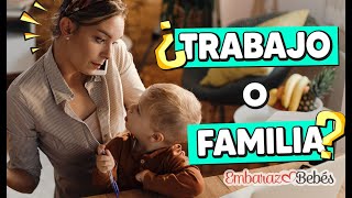 😉👍🏼 9 TRUCOS para que TRABAJO y FAMILIA Funcionen juntas