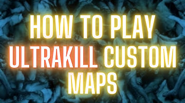 How To Play ULTRAKILL Custom Levels