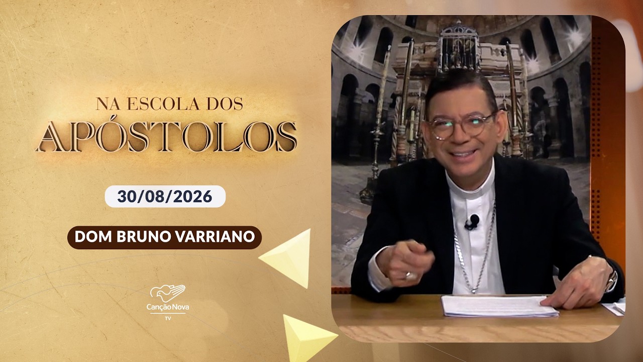 Na Escola dos Apóstolos - 30/08/2026
