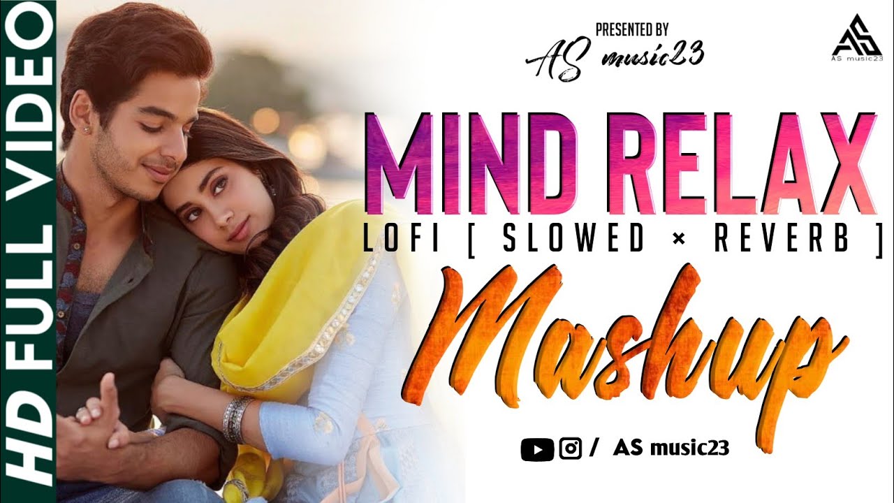Mind Relax Lofi Mashup | Slowed Reverb | Relaxing music #music #lofimashup