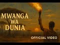 Swahili Song Mwanga Wa Dunia Official Music Video 