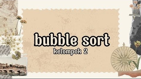 SIMULASI ALGORITMA - BUBBLE SORT #smanela
