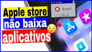 Apple store not downloading apps what to do