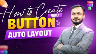 Figma Auto Layout Tutorial: Create Responsive Buttons