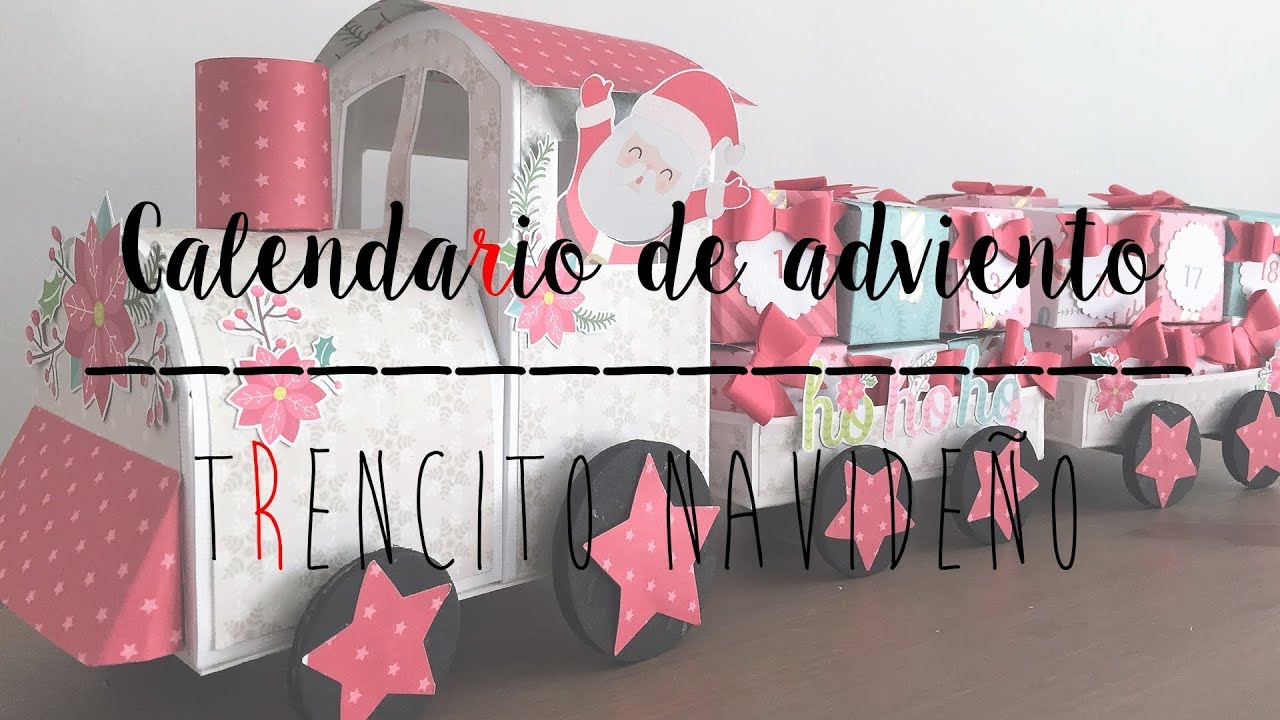 CALENDARIO ADVIENTO - TREN NAVIDEÑO [TresTulipanesRojos]
