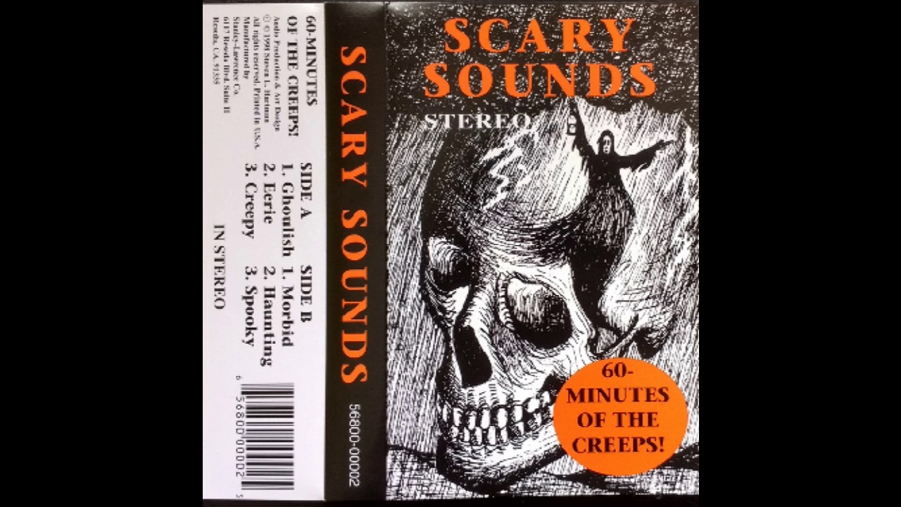 Scary Sounds‎ - 60 Minutes of The Creeps! - Full Album Cassette Rip 1998
