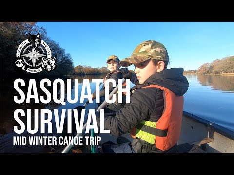 Sasquatch Survival - Mid winter canoe trip