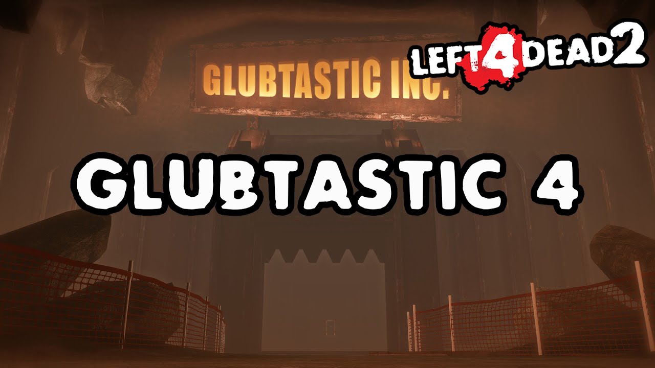 Left 4 Dead 2 - Glubtastic 4 (Full Campaign, Normal)