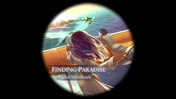 Finding Paradise ~ Every Single Memory ~ OST