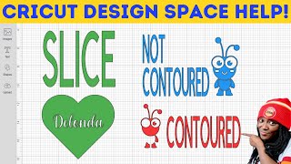 CRICUT DESIGN SPACE FOR BEGINNERS: CRICUT DESIGN SPACE TOOLS: WELD, ATTACH, SLICE, CONTOUR & FLATTEN