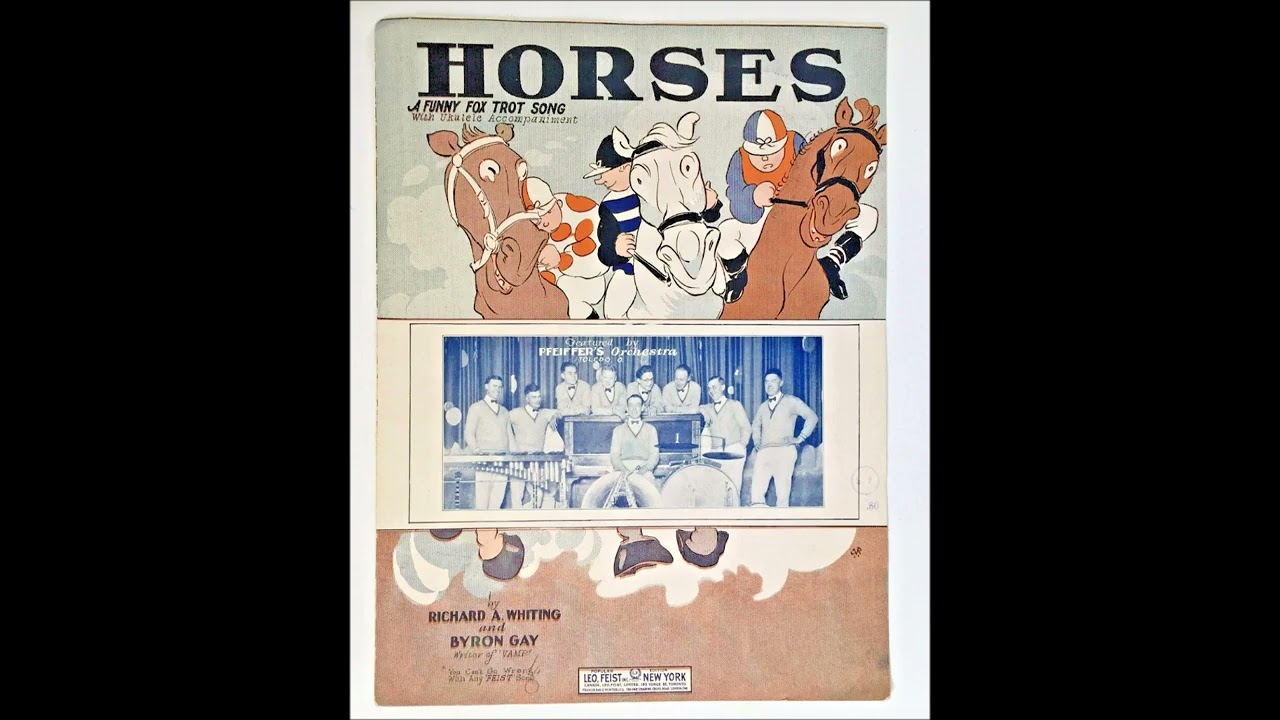 George Olsen - Horses 1926 (Fran Frey on Vocals) (Novelty) (Byron Gay & Richard A. Whiting)