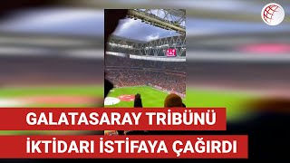 Galatasaray Tribününden Iktidara Istifa Çağrısı