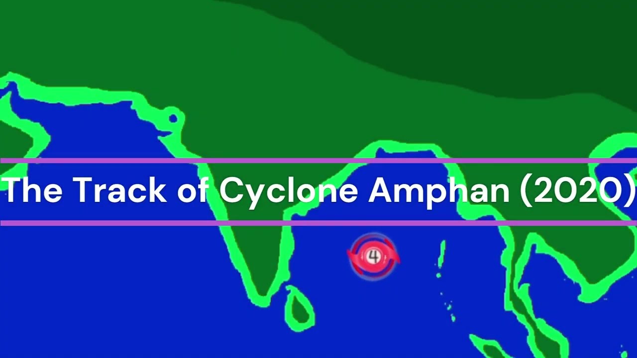 The Track of Cyclone Amphan (2020)