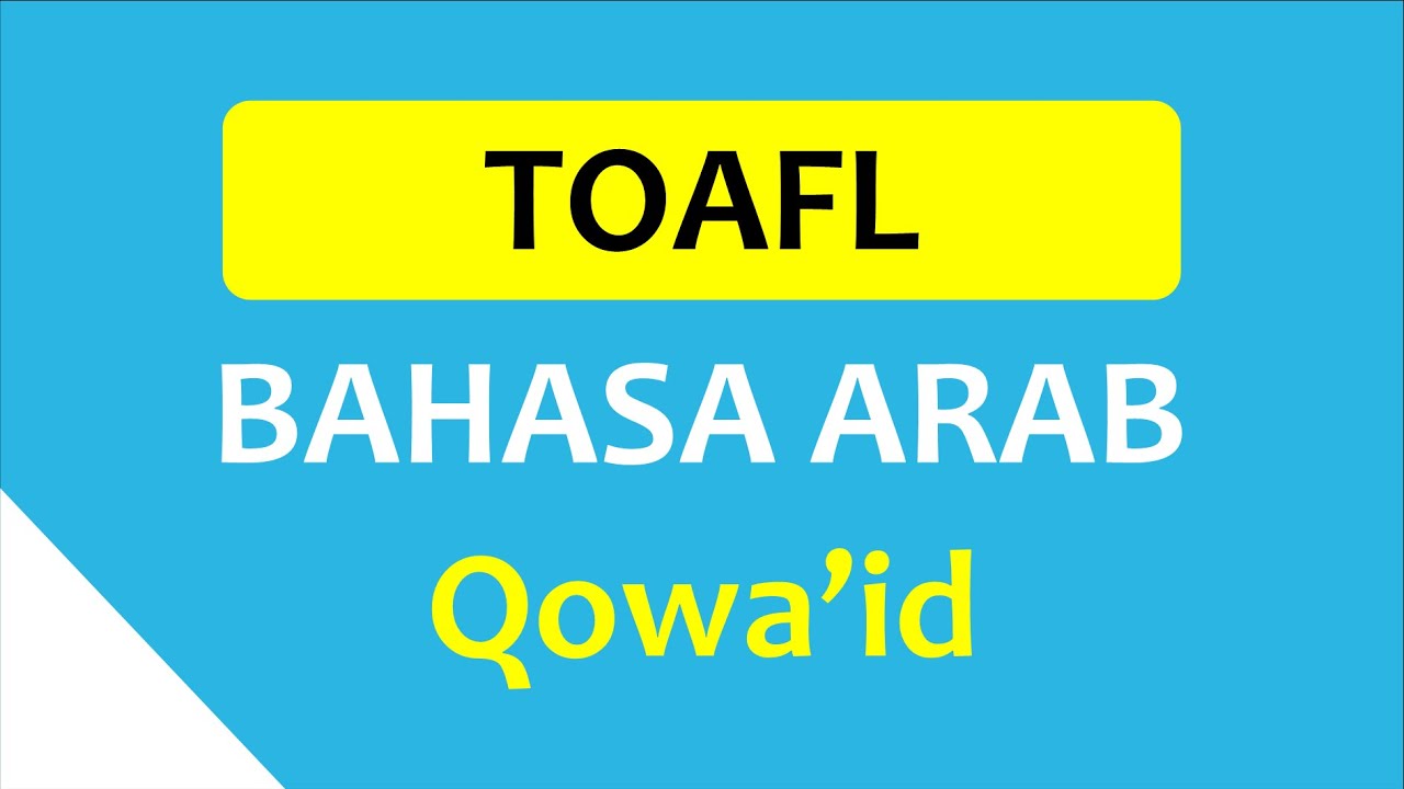 TOAFL BAHASA ARAB QOWAID  |  Pembahasan soal