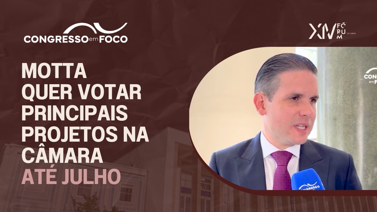 Motta quer votar principais projetos na Câmara até julho Motta quer votar principais projetos na Câmara até julho
