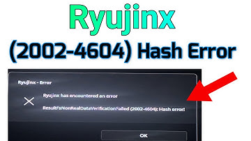 Ryujinx (2002-4604) Hash Error Fix