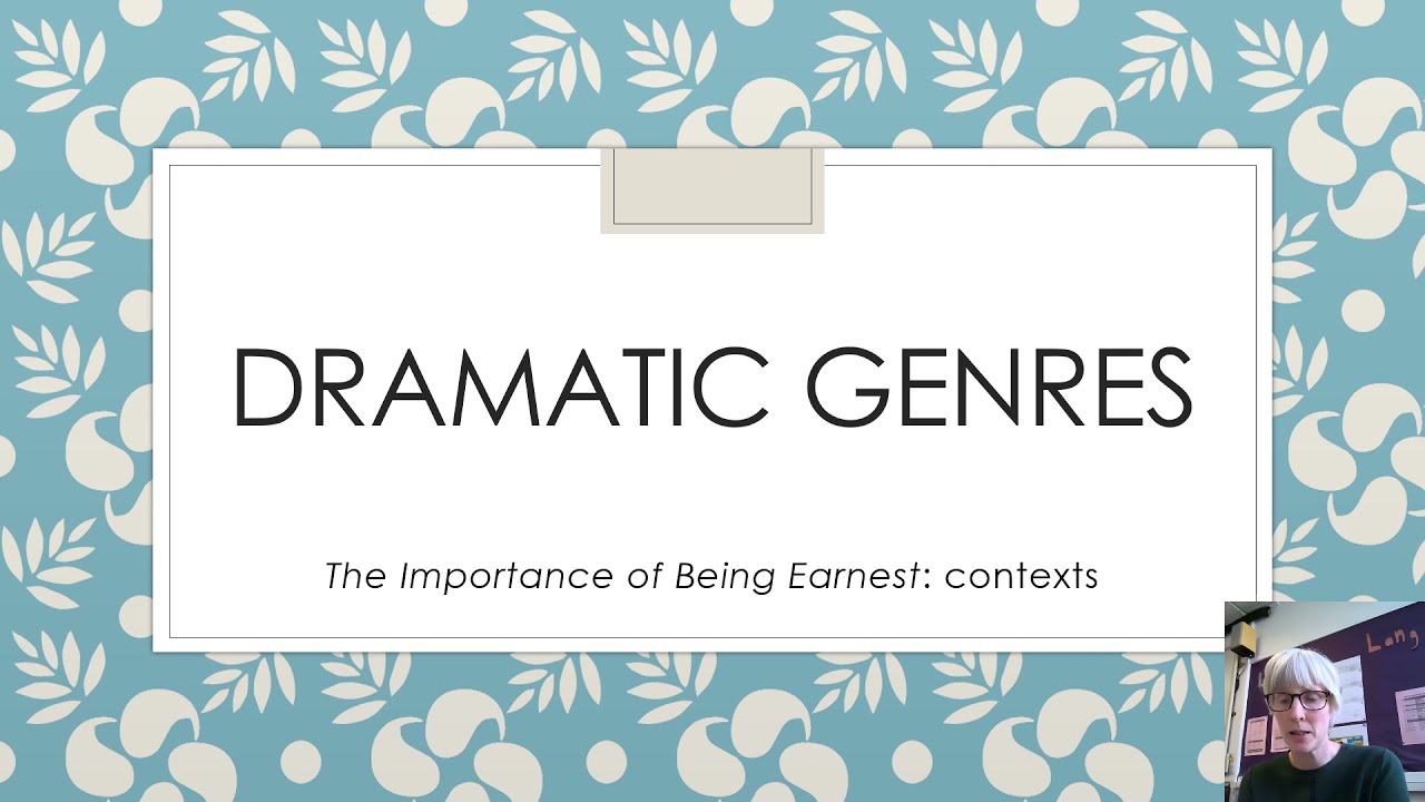 The Importance of Being Earnest: Dramatic Genres