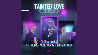 Tainted Love (Dance Remake) (Radio Edit)