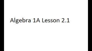 Algebra 1A Lesson 2.1 Modeling With Expressions
