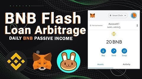 Earn crypto with BNB using BSC Smart Chain and Flash Loan Arbitrage 10 BNB to 50+ BNB