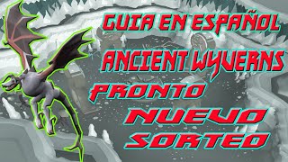 OSRS GUIA EN ESPAÑOL ANCIENT WYVERNS Y HABLANDO SOBRE EL SORTEO QUE VIENE PRONTO