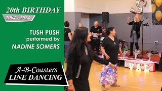 TUSH PUSH - Line Dance with Nadine Somers & Quick Walk Through