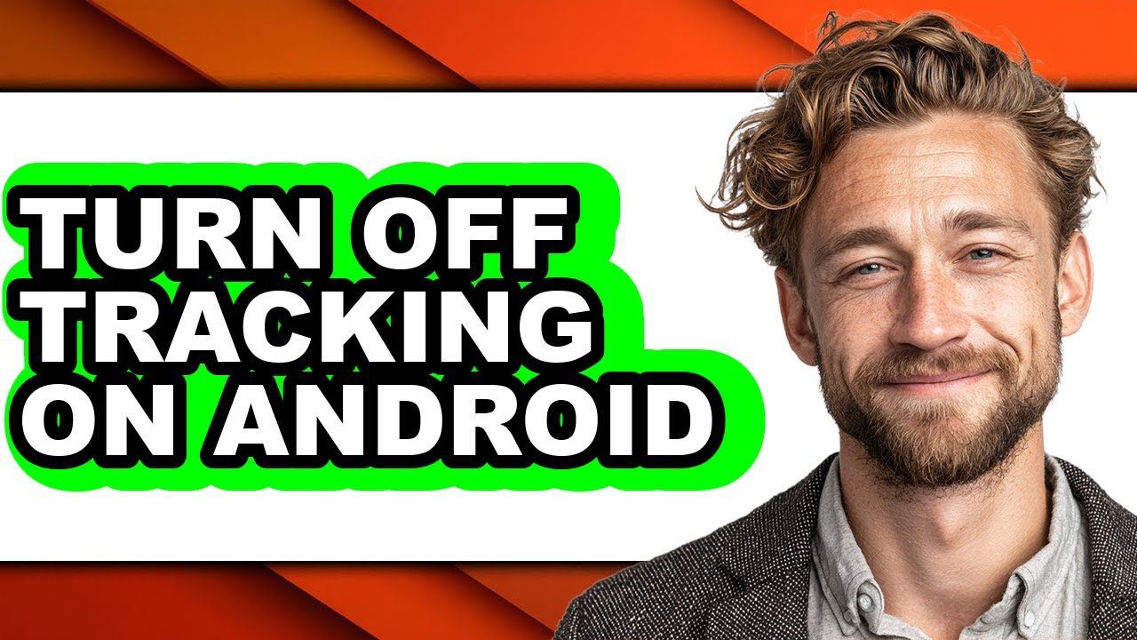 Off Tracking Problem How to Turn Off Tracking on Android - Step by Step - YouTube