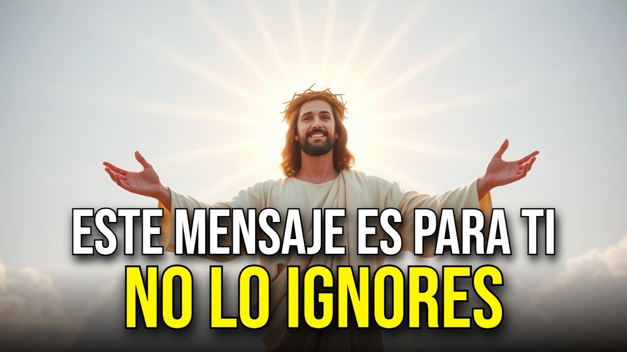 Este MENSAJE es para TI: NO lo IGNORES | Palabra de vida - YouTube