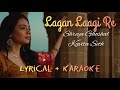 Lagan Laagi Re | Amit Trivedi ft. Shreya Ghoshal, Kavita Seth | Karaoke + Lyrics Mp3 Song