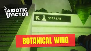🤖🌿DELTA LAB BOTANICAL WING DIVARICATION  | Abiotic Factor | No Commentary | Walkthrough | #132