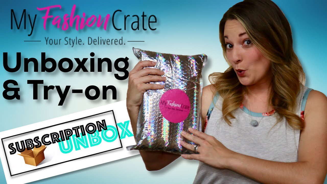 My Fashion Crate | July 2018