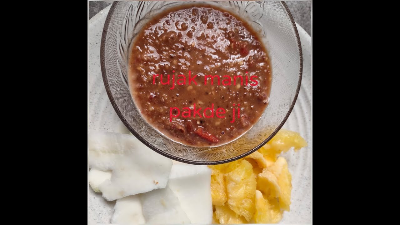 cara membuat bumbu rujak manis buah