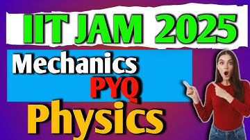 IIT JAM 2025 Mechanics Physics