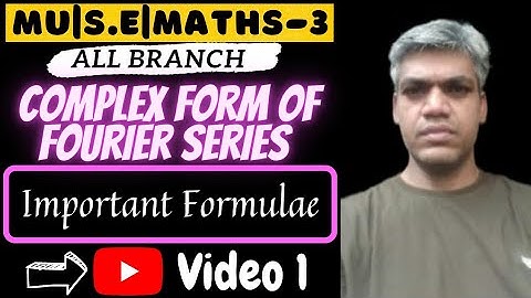 S.E|Maths-All Branch|Complex form of Fourier Series|#Maths3|#EngineeringMaths|Video 1|