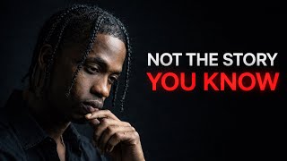 Travis Scott’s Rise to Fame… What They Don’t Want You to Know