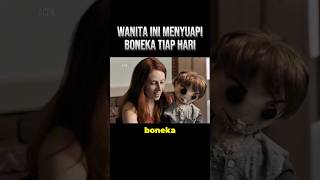 BONEKA DI KASIH MAKAN ‼️ #alurceritafilm #shorts