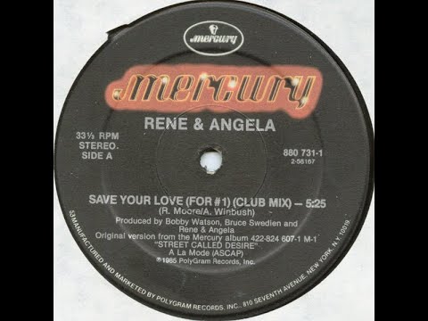 RENE & ANGELA - SAVE YOUR LOVE  [ for #1 ]
