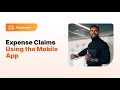 Expense Claims Using the Mobile App