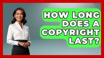 How Long Does A Copyright Last? - Graphic Design Nerd