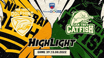 Full Highlight Game 39: Nha Trang Dolphins vs. Cantho Catfish l VBA Brought by NovaWorld 2022