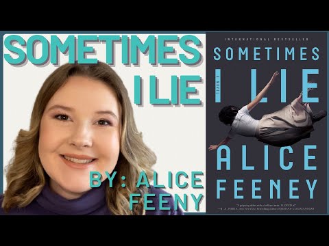 Sometimes I Lie by Alice Feeney - Book Review