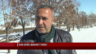 Kar değil bereket yağdı