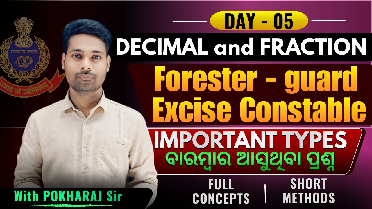 Decimal And Fraction || Day 5 || Forester , ForestGuard || Excise Constable || Math Class  