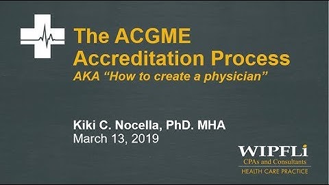 ACGME Accreditation Process