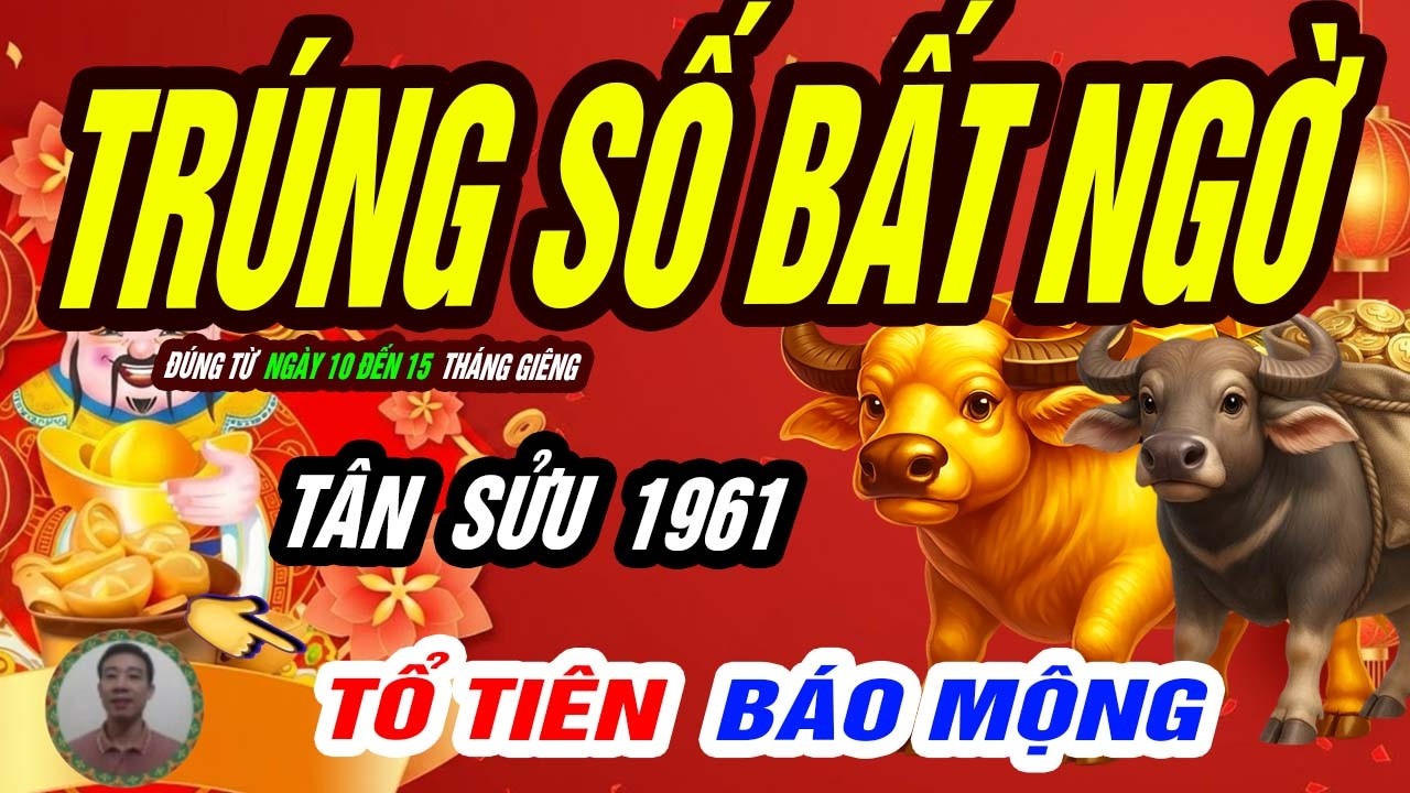 🐃 Tân Sửu 1961: Nhẫn Bao Năm, Giờ Hái Quả Ngọt – Đúng từ ngày 10 đến 15 tháng giêng 2026 MỞ CỬA LỘC!