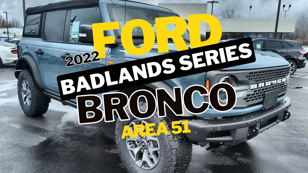2022 Ford Bronco Badlands Series | Area 51 | Equipment Group 334A | 60fps 4k