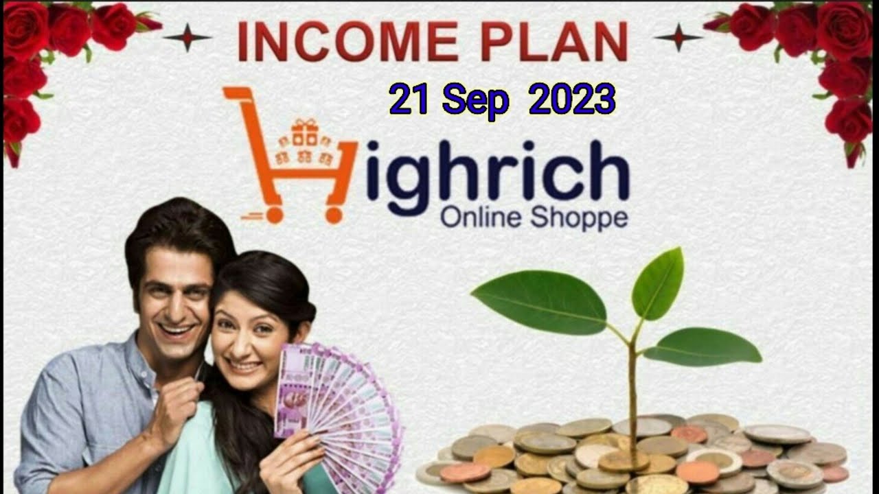 7 PM Live Highrich Income Plan Presentation @ 21 Sep 2023