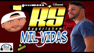 ROGERIO SOM - MIL VIDAS MUSICA NOVA 2017  DJ DOM