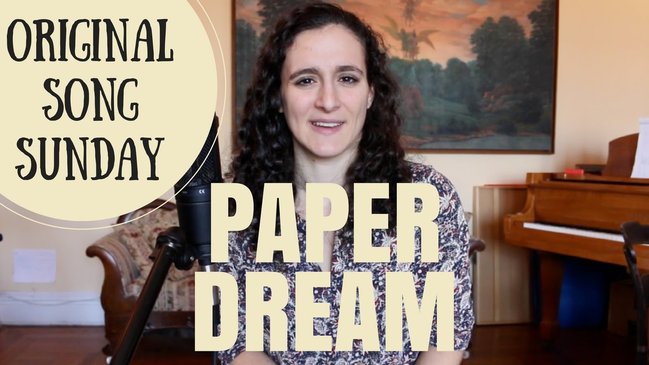 Paper Dream - original song - YouTube
